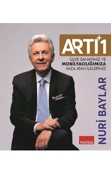 Artı 1-Ülke Sanayimiz ve Mobilyacılığımıza İmza Atan İlklerimiz - Nuri Baylar - Postiga Artı 1-Ülke Sanayimiz ve Mobilyacılığımıza İmza Atan İlklerimiz - Nuri Baylar - Postiga