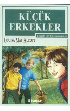 Küçük Erkekler-Gençler İçin - Louisa May Alcott - İnkılap Kitabevi Küçük Erkekler-Gençler İçin - Louisa May Alcott - İnkılap Kitabevi
