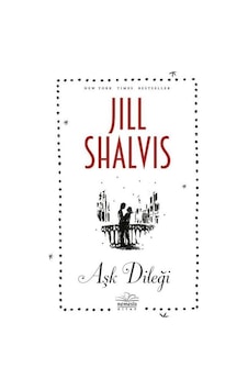 Aşk Dileği - Jill Shalvis - Nemesis Kitap Aşk Dileği - Jill Shalvis - Nemesis Kitap