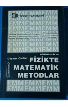 Fizikte Matematik Metodları 1999 Yılı Basım