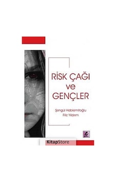 Risk Çağı ve Gençler / Prof. Dr. Şengül Hablemitoğlu
