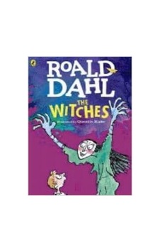 Roald Dahl The Witches Roald Dahl The Witches