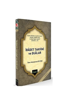 İbadet Takvimi ve Dualar - Ömer Muhammed Öztürk - Misvak Neşriyat Yayınları İbadet Takvimi ve Dualar - Ömer Muhammed Öztürk - Misvak Neşriyat Yayınları