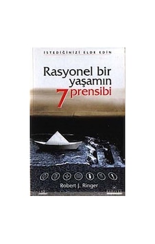 Rasyonel Bir Yaşamın 7 Prensibi / Robert J. Ringer