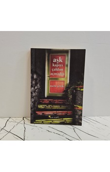 Aşk Kapıyı Çaldım Açmadın İmzalı