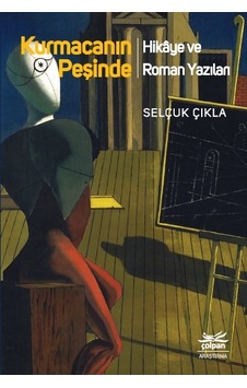 Kurmacanın Peşinde - Selçuk Çıkla - Çolpan