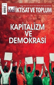 İktisat Ve Toplum Dergisi 177. Sayı Kapitalizm Ve Demokrasi