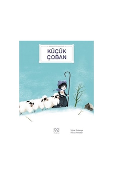Küçük Çoban - Bebekler İçin Klasikler - Sylvie Roberge - 1001 Çiçek