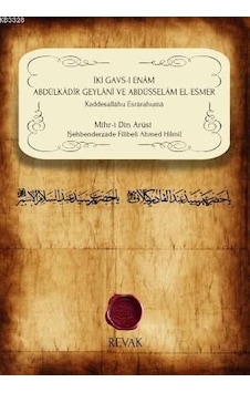 İki Gavs-ı Enam Abdülkadir Geylani ve Abdüsselam El-Esmer - Şehbenderzade Filibeli Ahmed Hilmi - Revak Kitabevi