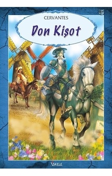 Don Kişot - Miguel de Cervantes Saavedra - Özyürek Yayınevi