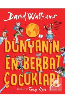 Dünyanın En Berbat Çocukları / David Walliams Dünyanın En Berbat Çocukları / David Walliams