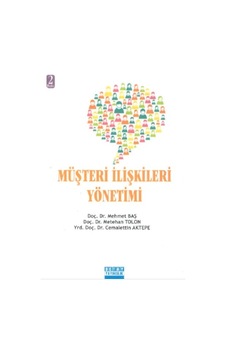 Müşteri İlişkileri Yönetimi Mehmet Baş (2.EL)  çizikler olabilir