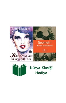 Bana Yalan Söylediler + Geometri + Dünya Klasiği Hediye Bana Yalan Söylediler + Geometri + Dünya Klasiği Hediye