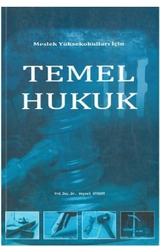 Temel hukuk Veysel Atasoy 2.El İadesiz 2008 Baskı Temel hukuk Veysel Atasoy 2.El İadesiz 2008 Baskı
