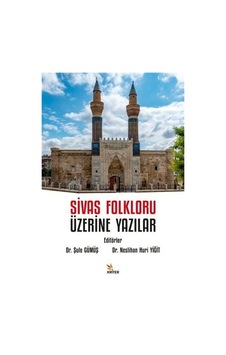 Sivas Folkloru Üzerine Yazılar- Kriter