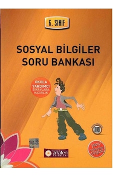 6. Sınıf Sosyal Bilgiler Soru Bankası: Okula Yardımcı Sınavlara Hazırlık 6. Sınıf Sosyal Bilgiler Soru Bankası: Okula Yardımcı Sınavlara Hazırlık