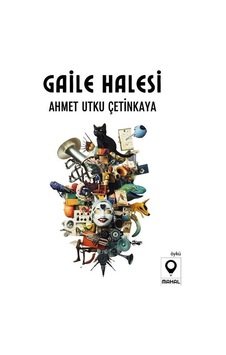 Gaile Halesi / Ahmet Utku Çetinkaya