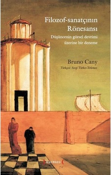 Filozof-Sanatçının Rönesansı - Bruno Cany - Kırmızı Yayınları Filozof-Sanatçının Rönesansı - Bruno Cany - Kırmızı Yayınları