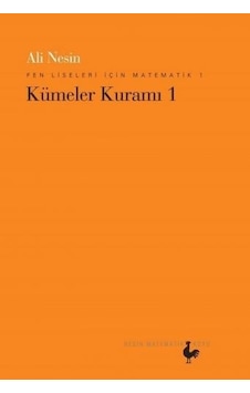 Fen Liseleri İçin Matematik 1-Kümeler Kuramı 1  -  Ali Nesin  -  Nesin Matematik Köyü