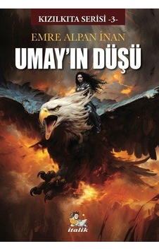 Umay'ın Düşü / Kızılkıta Serisi 3 / Emre Alpan İnan Umay'ın Düşü / Kızılkıta Serisi 3 / Emre Alpan İnan