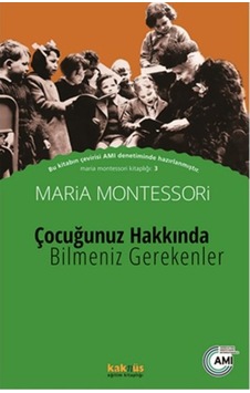 Çocuğunuz Hakkında Bilmeniz Gerekenler- Kaknüs Yayınları Çocuğunuz Hakkında Bilmeniz Gerekenler- Kaknüs Yayınları