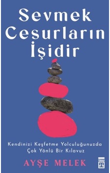 Sevmek Cesurların İşidir Sevmek Cesurların İşidir