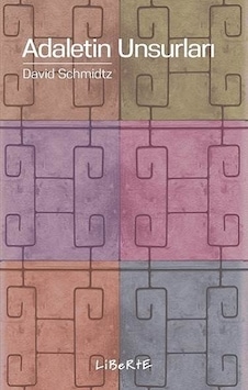Adaletin Unsurları - David Schmidtz - Liberte