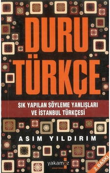 Duru Türkçe-Sık Yapılan Söyleme Yanlışları Asım Yıldırım