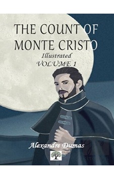 The Count of Monte Cristo Illustrated Vol. 1 Platanus Publishing - Platanus Publishing