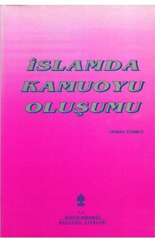 İslamda Kamuoyu Oluşumu İslamda Kamuoyu Oluşumu