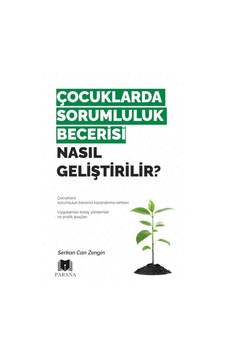 Çocuklarda Sorumluluk Becerisi Nasıl Geliştirilir Çocuklarda Sorumluluk Becerisi Nasıl Geliştirilir