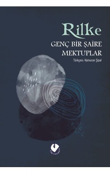Genç Bir Şaire Mektuplar - Rainer Maria Rilke - Cem Yayınevi Genç Bir Şaire Mektuplar - Rainer Maria Rilke - Cem Yayınevi