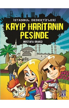 Timaş Çocuk - İstanbul Dedektifleri - Kayıp Haritanın Peşinde Timaş Çocuk - İstanbul Dedektifleri - Kayıp Haritanın Peşinde