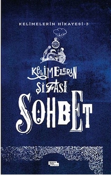 Kelimelerin Şifası Sohbet - Kelimelerin Hikayesi 3 - Ümit Yüksel - İnsan ve Hayat Kitaplığı