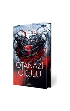 Ötanazi Okulu - Özel Baskı - Maral Atmaca - Ephesus Yayınları Ötanazi Okulu - Özel Baskı - Maral Atmaca - Ephesus Yayınları