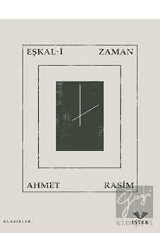 Eşkal-i Zaman - Ahmet Rasim - İstek