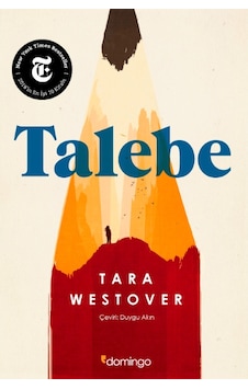 Talebe - Tara Westover - Domingo Yayınevi Talebe - Tara Westover - Domingo Yayınevi