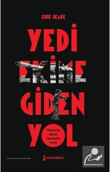 Yedi Ekim'e Giden Yol & Filistin'de İslami Hareketin Tarihi / ... Yedi Ekim'e Giden Yol & Filistin'de İslami Hareketin Tarihi / ...