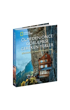 Ölmeden Önce Görülmesi Gereken Yerler-Dünyanın En Muhteşem 225 Yeri- Beta Kitap Ölmeden Önce Görülmesi Gereken Yerler-Dünyanın En Muhteşem 225 Yeri- Beta Kitap