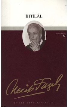 Ihtilal N.Fazıl Kısagürek Ihtilal N.Fazıl Kısagürek