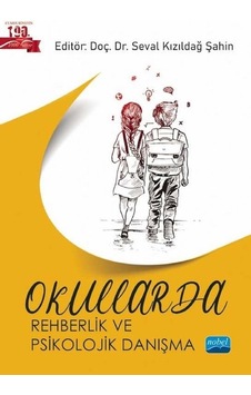 Okullarda Rehberlik Ve Psikolojik Danışma Okullarda Rehberlik Ve Psikolojik Danışma