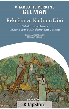 Erkeğin Ve Kadının Dini: Babalarımızın İnancı Ve Annelerimizin İşi Üzerine Bir Çalışma