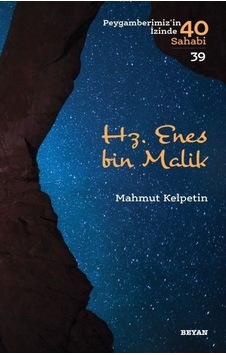 Hz. Enes Bin Malik - Peygamberimiz'In Izinde 40 Sahabi - 39