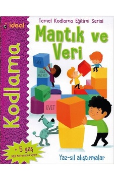 Mantık ve Veri-Temel Kodlama Eğtimi Serisi - Elbrie De Rock - İdeal Kültür Yayıncılık Mantık ve Veri-Temel Kodlama Eğtimi Serisi - Elbrie De Rock - İdeal Kültür Yayıncılık
