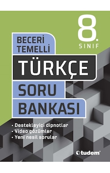 Tudem 8. Sınıf Türkçe Beceri Temelli Soru Bankası 2024 Tudem 8. Sınıf Türkçe Beceri Temelli Soru Bankası 2024