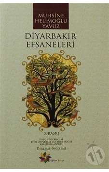 Diyarbakır Efsaneleri - Muhsine Helimoğlu Yavuz - Eğiten Kitap Diyarbakır Efsaneleri - Muhsine Helimoğlu Yavuz - Eğiten Kitap