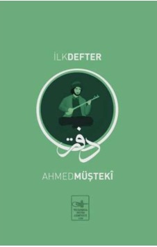 İlk Defter - Ahmed Müşteki - İstanbul Fetih Cemiyeti