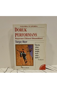 Yaşamda Ve Sporda Doruk Performans- Başarının Zihinsel Dinamikleri