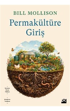 Permakültüre Giriş / Bill Mollison Permakültüre Giriş / Bill Mollison
