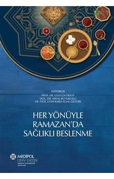 Her Yönüyle Ramazan'da Sağlıklı Beslenme- Medipol Unv